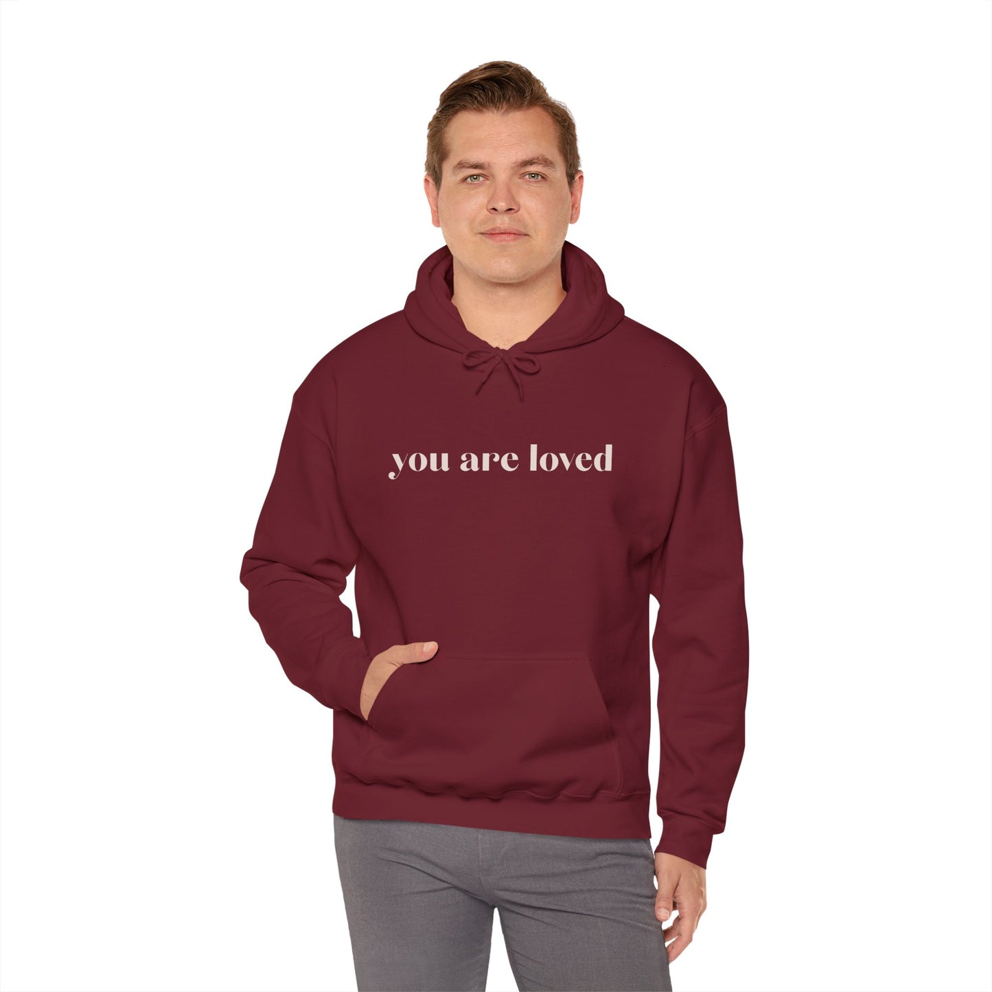 You Are Loved Hoodie, Unisex Sweatshirt- 444